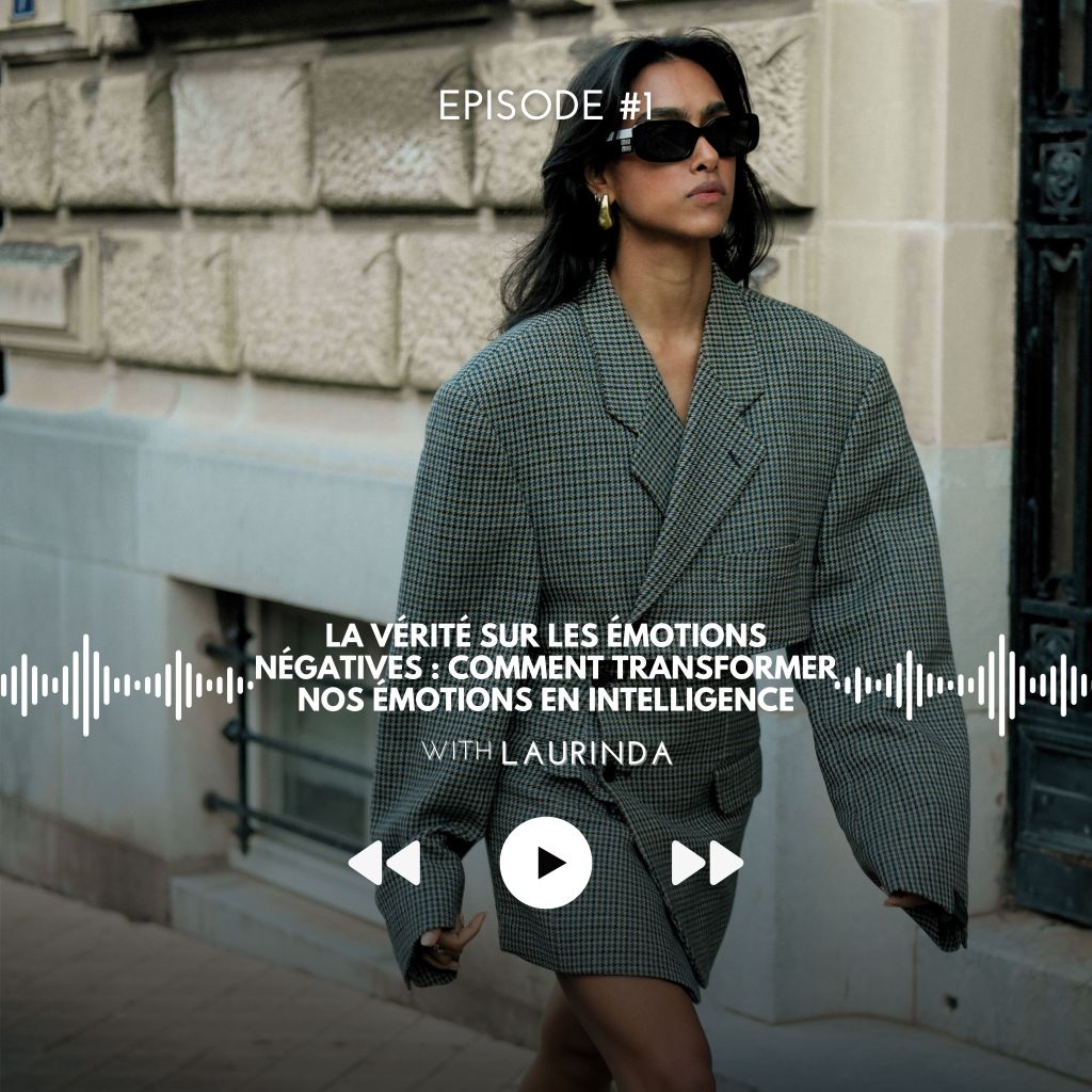 #1 La vérité sur les émotions négatives : Comment transformer nos émotions en&nbsp;intelligence