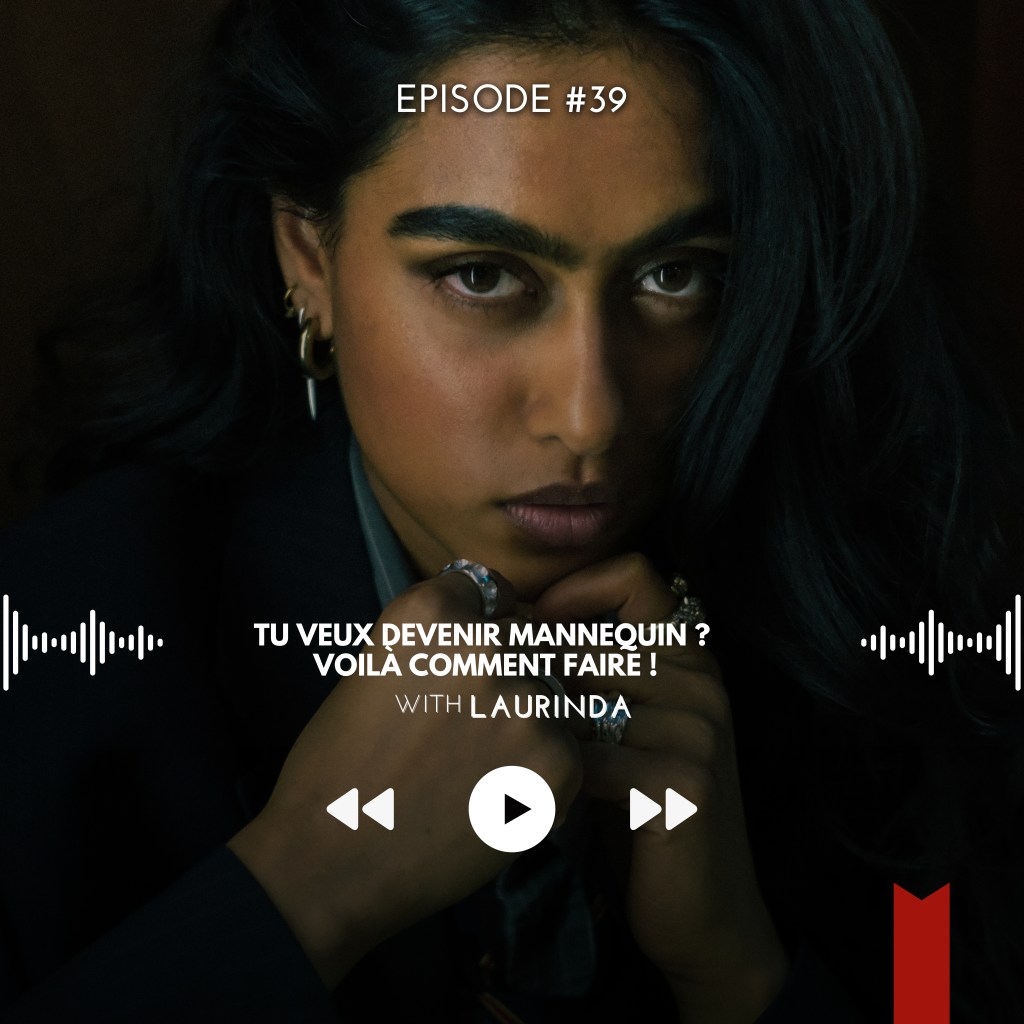 39# Tu veux devenir mannequin ? Voilà comment faire&nbsp;!